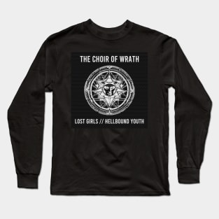The Choir of Wrath - Lost Girls // Hellbound Youth Long Sleeve T-Shirt